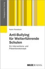 Buchcover Anti-Bullying für Weiterführende Schulen / Pädagogisches Training