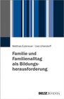 Buchcover Familie und Familienalltag als Bildungsherausforderung