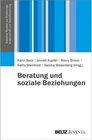 Buchcover Beratung und soziale Beziehungen / Dresdner Studien