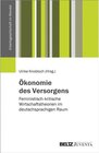 Buchcover Ökonomie des Versorgens / Arbeitsgesellschaft im Wandel