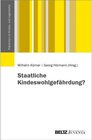 Buchcover Staatliche Kindeswohlgefährdung? / Prävention im Kindes- und Jugendalter