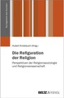 Buchcover Die Refiguration der Religion / Randgebiete des Sozialen