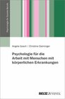 Buchcover Psychologie für die Arbeit mit Menschen mit körperlichen Erkrankungen (Psychologie für Soziale Berufe)