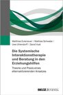 Buchcover Die Systemische Interaktionstherapie und -beratung in den Erziehungshilfen