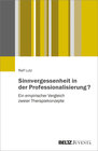 Buchcover Sinnvergessenheit in der Professionalisierung?