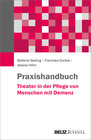 Buchcover Praxishandbuch Theater in der Pflege von Menschen mit Demenz