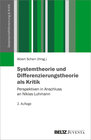 Buchcover Systemtheorie und Differenzierungstheorie als Kritik