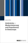 Buchcover Umbrüche – Modernisierung und Populismus in Osteuropa