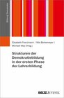 Buchcover Strukturen der Demokratiebildung in der ersten Phase der Lehrerbildung