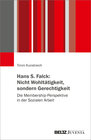 Buchcover Hans S. Falck: Nicht Wohltätigkeit, sondern Gerechtigkeit
