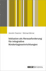 Buchcover Inklusion als Herausforderung für integrative Kindertageseinrichtungen