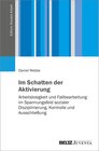 Buchcover Im Schatten der Aktivierung / Edition Soziale Arbeit - Daniel Rebbe (ePub)