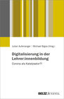 Buchcover Digitalisierung in der Lehrer:innenbildung