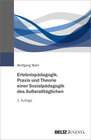 Buchcover Erlebnispädagogik. Praxis und Theorie einer Sozialpädagogik des Außeralltäglichen
