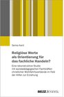 Buchcover Religiöse Werte als Orientierung für das fachliche Handeln? - Senka Karic (ePub)