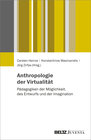Buchcover Anthropologien der Virtualität