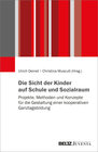 Buchcover Die Sicht der Kinder auf Schule und Sozialraum