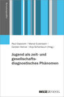 Buchcover Jugend als zeit- und gesellschaftsdiagnostisches Phänomen