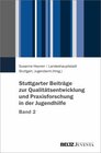 Buchcover Stuttgarter Beiträge zur Qualitätsentwicklung und Praxisforschung in der Jugendhilfe, Band 2