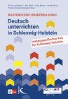 Buchcover Basiswissen Lehrerbildung: Deutsch unterrichten in Schleswig-Holstein