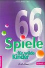 Buchcover 66 Spiele für wilde Kinder