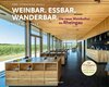 Buchcover Weinbar. Essbar. Wanderbar