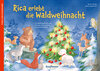 Buchcover Rica erlebt die Waldweihnacht