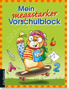 Buchcover Mein megastarker Vorschulblock