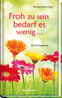 Buchcover Froh zu sein bedarf es wenig …
