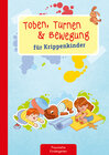 Buchcover Toben, Turnen & Bewegung für Krippenkinder