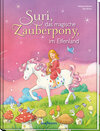 Buchcover Suri, das magische Zauberpony, im Elfenland