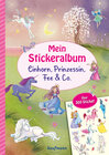 Buchcover Mein Stickeralbum - Einhorn, Prinzessin, Fee & Co.