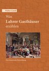 Buchcover Was Lahrer Gasthäuser erzählen