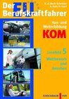 Buchcover Der EU-Berufskraftfahrer - Gesamtpaket Aus- und Weiterbildung KOM / Der EU-Berufskraftfahrer - Lehrbuch für die Aus- und