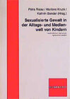 Buchcover Sexualisierte Gewalt in der Alltags- und Medienwelt von Kindern