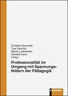 Buchcover Professionalität im Umgang mit Spannungsfeldern der Pädagogik