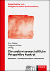 Buchcover Die sozialwissenschaftliche Perspektive konkret