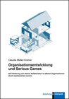 Buchcover Organisationsentwicklung und Serious Games