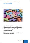 Buchcover Die gemeinsame Planung fächerübergreifenden Unterrichts