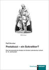 Buchcover Pestalozzi – ein Sokratiker?