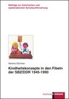 Buchcover Kindheitskonzepte in den Fibeln der SBZ/DDR 1945-1990