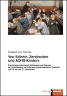 Buchcover Von Störern, Zerstreuten und ADHS-Kindern