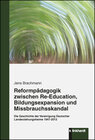 Buchcover Reformpädagogik zwischen Re-Education, Bildungsexpansion und Missbrauchsskandal