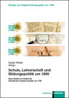 Buchcover Schule, Lehrerschaft und Bildungspolitik um 1800
