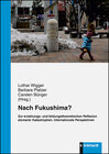 Buchcover Nach Fukushima? Zur erziehungs- und bildungstheoretischen Reflexion atomarer Katastrophen.