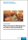 Buchcover Peer-Learning im Übergang von der Kita in die Grundschule