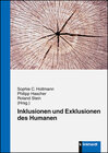 Buchcover Inklusionen und Exklusionen des Humanen