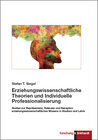 Buchcover Erziehungswissenschaftliche Theorien und Individuelle Professionalisierung