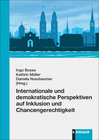 Buchcover Internationale und demokratische Perspektiven auf Inklusion und Chancengerechtigkeit
