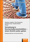Buchcover Vernetzung in Hochschullernwerkstätten – einen Schritt weiter gehen
